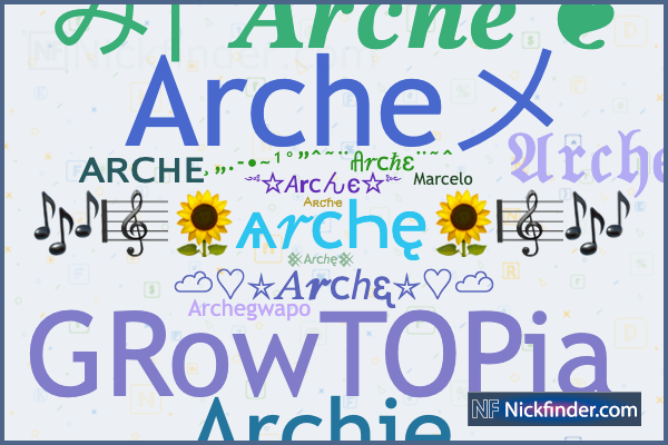 Nicknames for Arche Arche