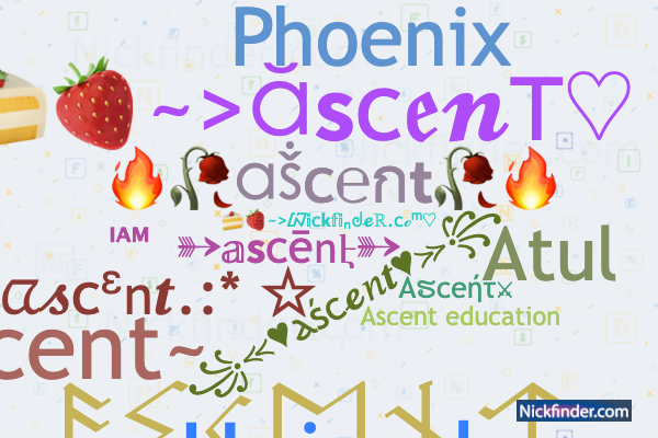 Nicknames for Ascent A ce ascent Islam