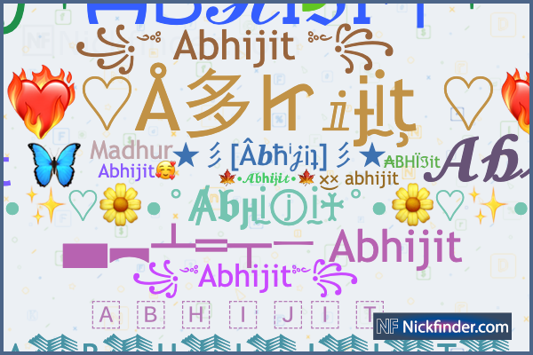 Nicknames for Abhijith: ꧁༒☬ÂßHîjîTH☬༒꧂, 《《¤Abhijith¤》》, ꧁☠︎ABHIJITH☠︎︎シ︎꧂,  𝓪𝓫𝓱𝓲𝓳𝓲𝓽𝓱メ, ABHIJITH (ABHI)