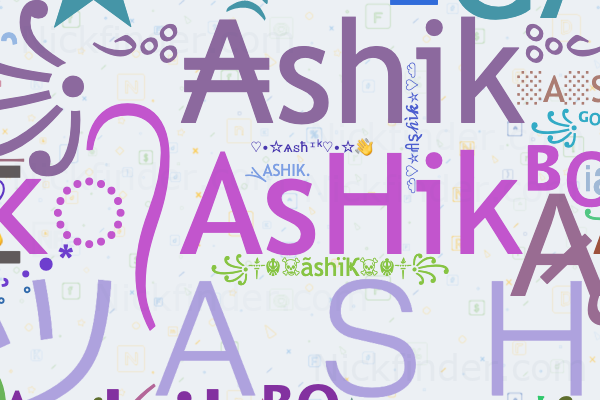 Nicknames for Ashik: ꧁༺Sᴋ᭄AsHikᴮᵒˢˢ༻꧂, ꧁༺₳shik 