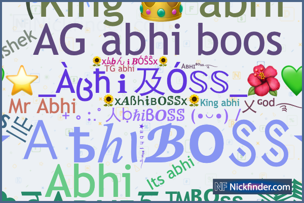 Nicknames for AbhiBOSS: 𒈞 ᭄✿ཌAʙнɪད™ᴮᴼˢˢ𒈞࿐, ☆Aʙнɪ🅨🅣ᴮᴼˢˢ