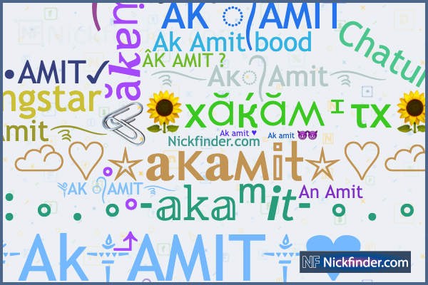 Nicknames for Akamit: ♚ᴬk᭄༒ⒶⓂⒾⓉ࿐♚