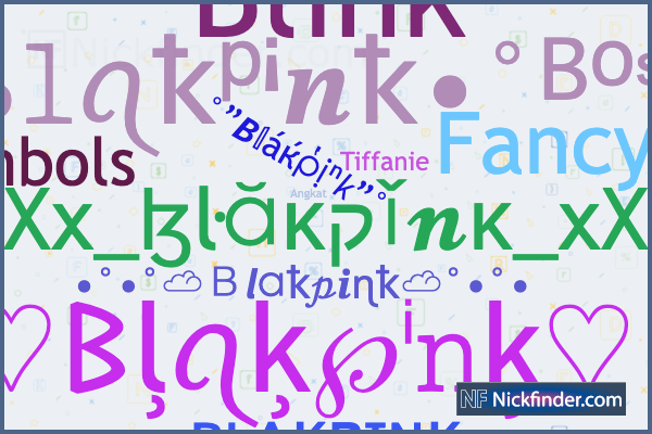 Nicknames and stylish names for Blakpink - Nickfinder.com