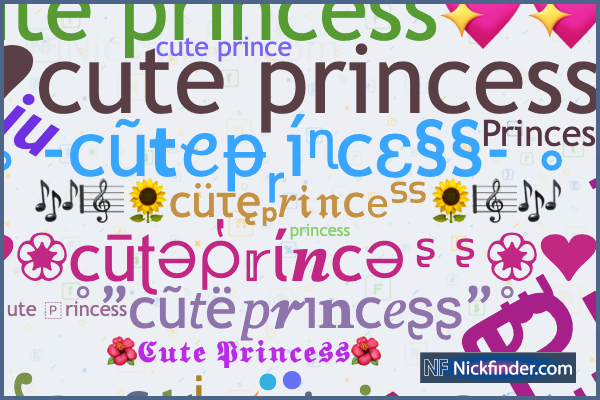 Nicknames for Princesa: ✿PʀɪɴᴄᴇSᴀ✿, ᴳᵒᵈＰＲＩＮＣＥＳＡ ϟ