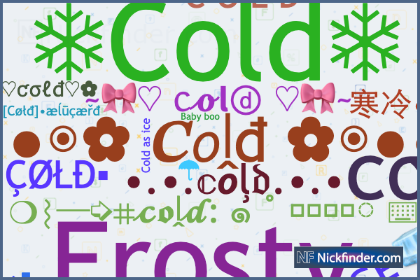 nicknames-for-cold-cold-l-c-c-o-l-d