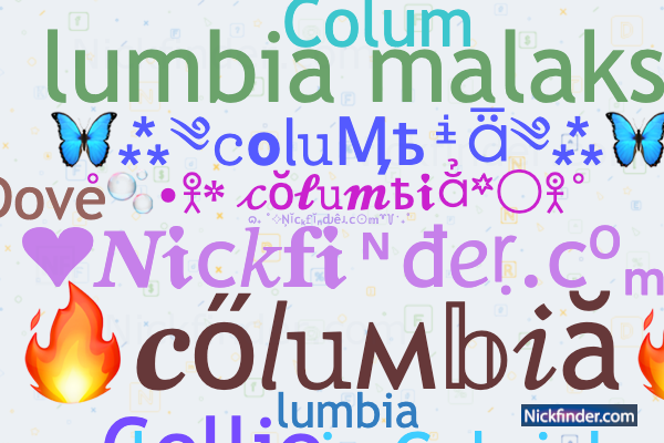 Apodos y nombres elegantes para Columbia - Nickfinder.com