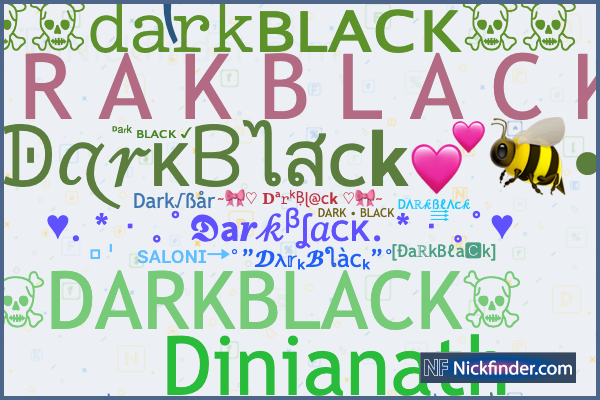 Nicknames for Darkblade: ☬☆꧁࿇Ðɑʀҟɮʟǟɖɛ࿇꧂☆☬, ĐᴀʀᴋㅤƁʟᴀᴅᴇ