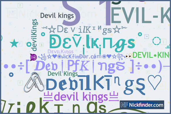 Nicknames for Devilsking: ༆DEVIL༒KING