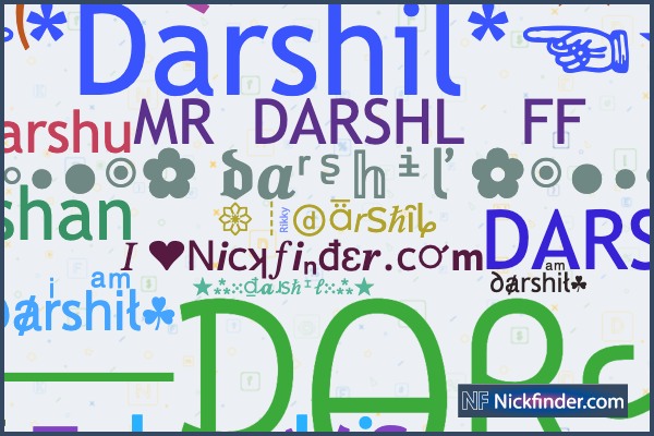Nicknames for Darshil: ꧁༺DARSHIL