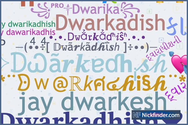 nickfinder nicknames dwarkadhish