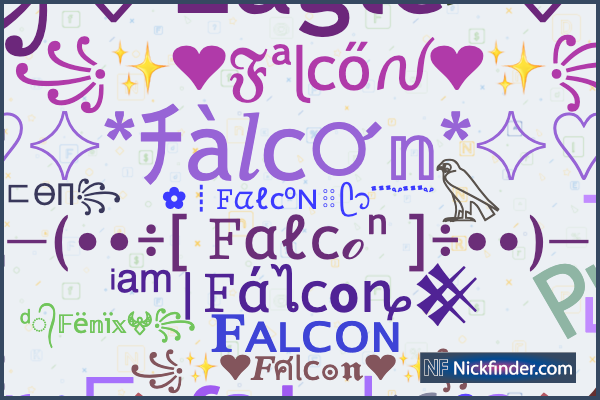 Nicknames for Falcon: ꧁༺𖤍𝓕𝖆𝖑𝖈𝖔𖤍༻꧂, ◥꧁☠︎falcon