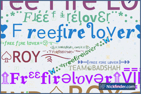 Nicknames for Freefirelover: 亗Ꮮᴇꪇᴇɴᴅ♤BOY࿐, 亗Ꮮᴇꪇᴇɴᴅ♤ROY࿐, Ꮮᴇꪇᴇɴᴅ♤BOY࿐, 亗 Ꭲ ɪ  ᴛ ᴀ ɴ 亗, ×͜×ㅤＳＡＭＡ
