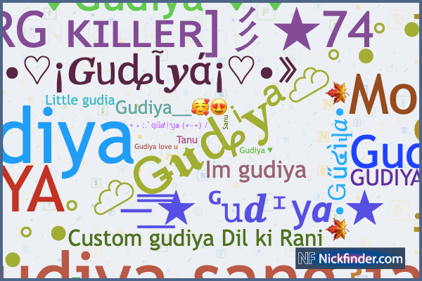 Nicknames for Gudiya: G🆄ᖙiψa, ꧁𓊈𒆜gudiya𒆜𓊉꧂, ĞūĐīÝā♡, GUDIYA , 🅖uͥdiͣyͫa