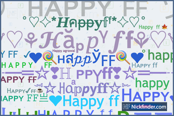 Happyff के लिए उपनाम: 亗 ʜᴀᴘᴘʏ 𝙵𝙵亗, 亗