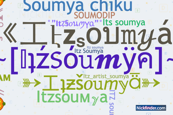 Nicknames for Itzsoumya: Itzsouᴍℽa, Itz💞Soumya💞, Soumya, Itz