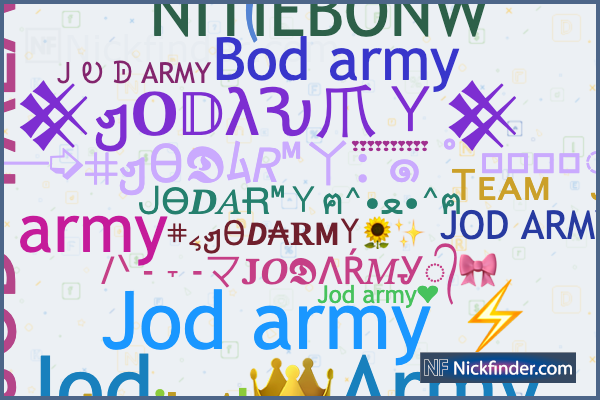 Nicknames for JODARMY: ᴊᴏᴅ ☆ ᴀʀᴍʏ 모, J O D ⸙ ARMY