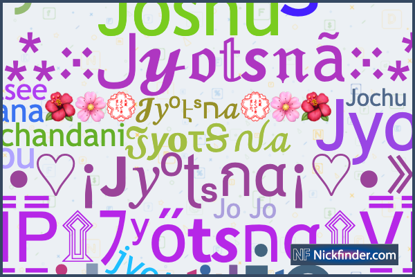 Spitznamen und stilvolle Namen für Jyotsna - Nickfinder.com