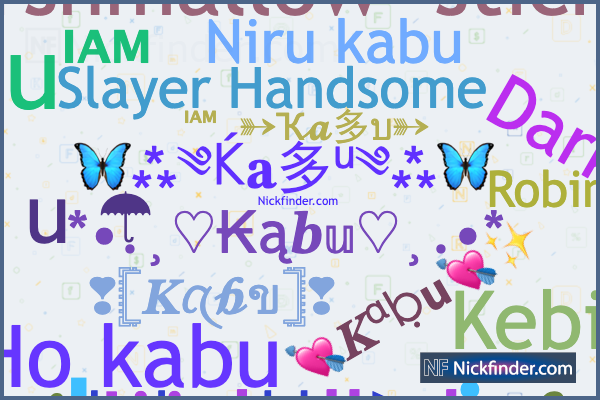 Kabuのニックネームとスタイリッシュな名前 - Nickfinder.com