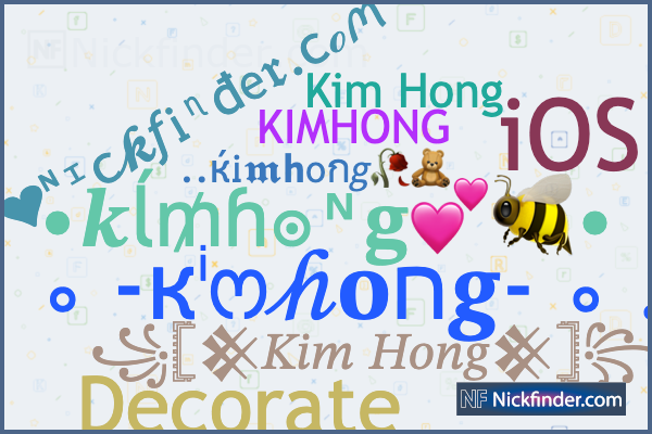 Никнеймы и стильные имена для Kimhong - Nickfinder.com