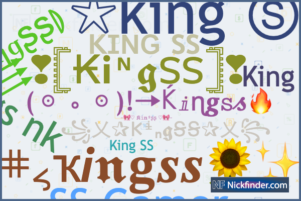 Nicknames for KING: ꧁☬⋆ТᎻᎬ༒ᏦᎥᏁᏳ⋆☬꧂, ꧁༒☬☠κɪɴɢ