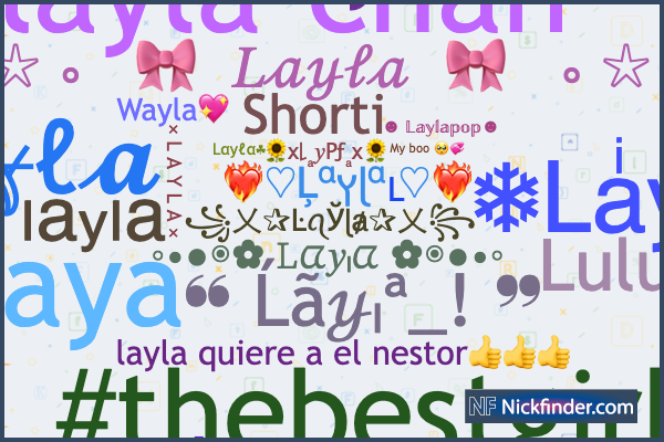 Apelidos para Layla Lαyℓα☘ Lay Lay Laylabug lay ｟ℒ𝓪𝔂ℓ𝓪｠🌠♕ 