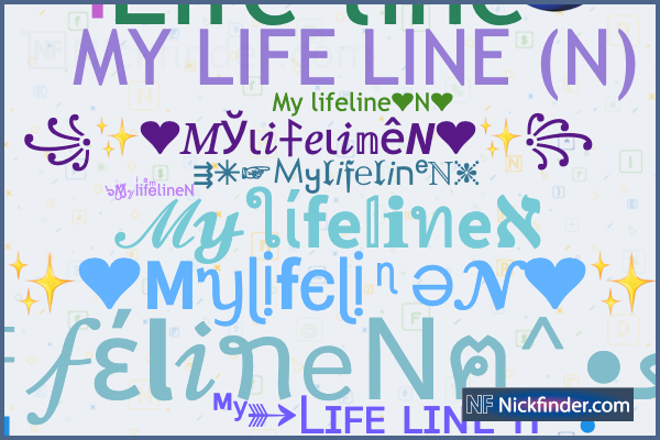 Nicknames for Mylife: ꧁༺♡mylife♡༻꧂, 𝕄𝕪 𝕝𝕚𝕗𝕖 💗💫, 𝑴𝒚 𝒍𝒊𝒇𝒆 💕🧸,  ꧁༺♡mylife♡༻꧂✨❤️💍, 𝒎𝒚𝒍𝒊𝒇𝒆💗