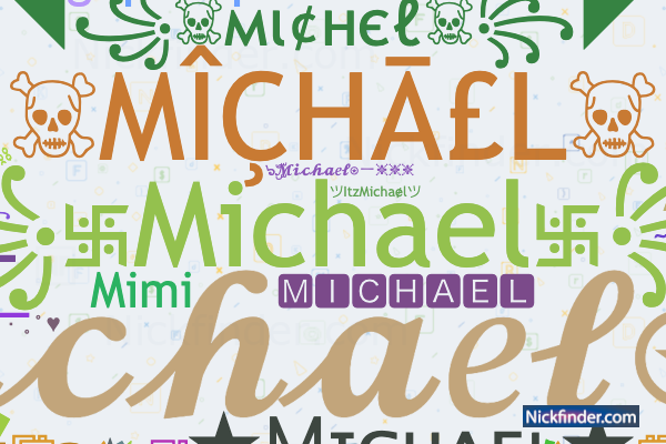 Nickfinder Nicknames Michael 