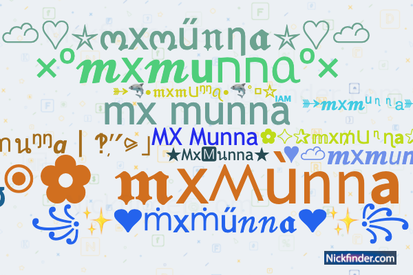 ⭐︎ Nicknames for Mxmunna: MX MUNNA, MX Munna, Mx~Munna, mx munna