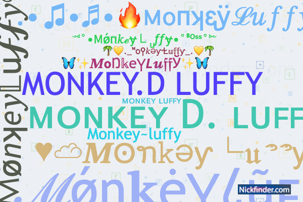 Nicknames and stylish names for MonkeyLuffy - Nickfinder.com