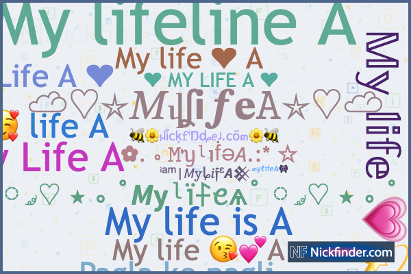 Nicknames for Mylife: ꧁༺♡mylife♡༻꧂, 𝕄𝕪 𝕝𝕚𝕗𝕖 💗💫, 𝑴𝒚 𝒍𝒊𝒇𝒆 💕🧸,  ꧁༺♡mylife♡༻꧂✨❤️💍, 𝒎𝒚𝒍𝒊𝒇𝒆💗