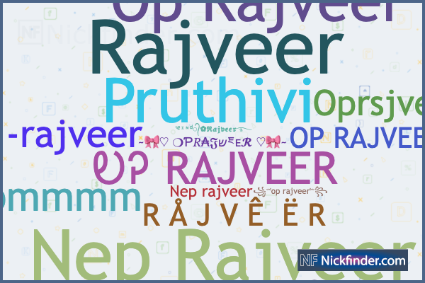 Nicknames for RAJVEERFF: Ꭱᴀᴊᴠᴇᴇʀ ff √, Rajveerㅤᶠᶠ, RAJVEER. FF, ʀᴀᴊᴠᴇᴇʀ ff  √, Mr_Rajveer_boy