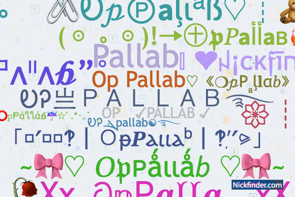 Nicknames for OpPallab: ᎧᎮ亗PALLAB࿐, OPㅤ✓PALLAB