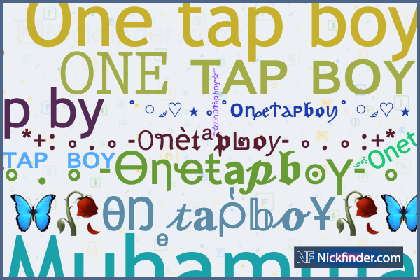 Nicknames for Onetap: Oɴᴇܔᴛᴀᴘㅤ ➁, 【﻿亗ｏｎｅ Ｔａｐ亗】, 亗Oɴᴇ ✓ᴛᴀᴘ 亗, ꧁༒︎ᴏɴᴇ ᴛᴀᴘ  ♕︎𝑘𝑖𝑛𝑔, ☆ Oɴᴇ ᴛᴀᴘ ☆