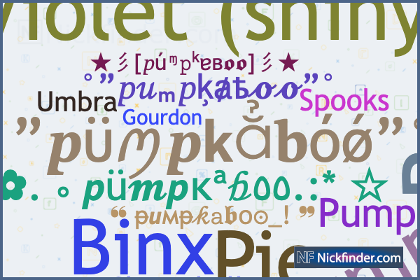 Nicknames for Pumpkaboo: Binx, Umbra, Spooks, Violet (shiny), Pumpkin
