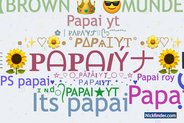 Nicknames for Papi: ᴘ ᴀ ᴘ ɪシ, P A P Iㅤ亗ㅤ, ™𝓅𝒶𝓅𝒾♛ ࿇༲࿆༫࿆