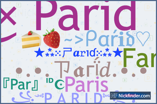 Nicknames and stylish names for Parid - Nickfinder.com