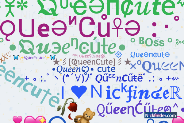 Nicknames for Myqueen: 🔐💖My qůëęñ💖🔐, ꧁༒♛myQueen ♛༒꧂,  ᴹʸQᥙᥱ֟፝ᥱnﮩ٨ـﮩﮩ٨ـ🌱, ｡☆👑Mʏ Qᴜᴇᴇɴ👑, 👑Mʏ Qᴜᴇᴇɴ❤️💍