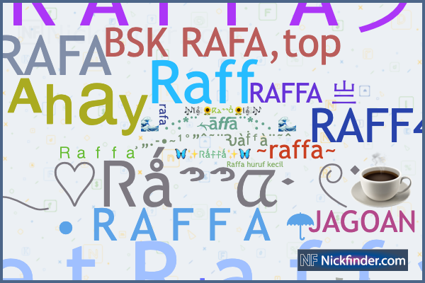 Spitznamen und stilvolle Namen für Raffa - Nickfinder.com