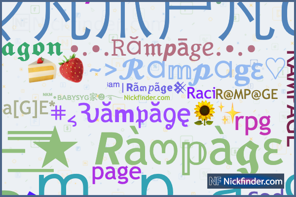 Soprannomi e nomi di stile per Rampage - Nickfinder.com