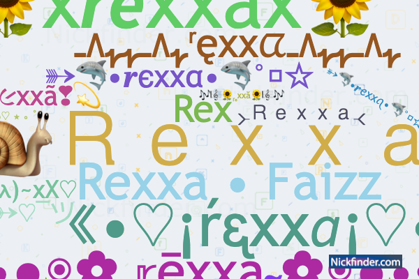 Nama panggilan untuk Rexxa: 🐌Rexxa, REXXA. 777, REXXA