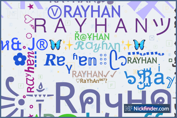 Nicknames for Rayhan: ꧁༒Rคყнคห༒꧂, ꧁༒☬Rayhan