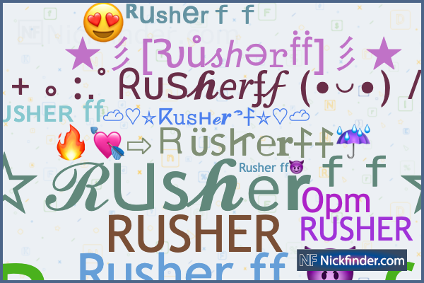Nicknames and stylish names for Rusherff - Nickfinder.com