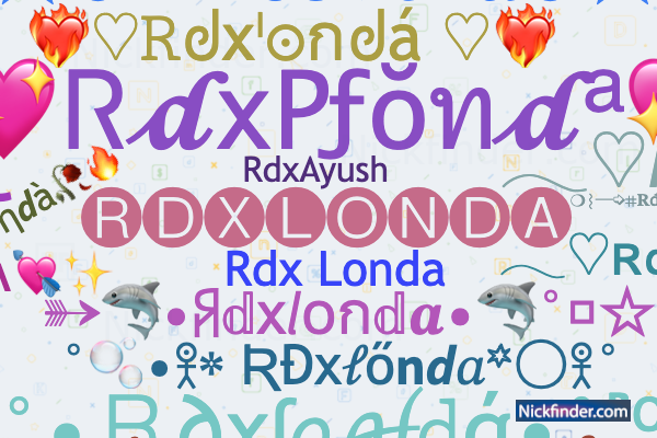 通販 公式サイト - 驚きの激安価格 Nicknames for ᏒᴅxܔᏞᴏɴᗫᴀ 🅡🅓🅧🅛🅞🅝🅓🅐, Rdxlonda: その他
