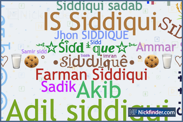 ＊mina ＊ Nicknames for Siddique: ꧁☬Śíđđíqúé☬꧂, SIDDIQUEE