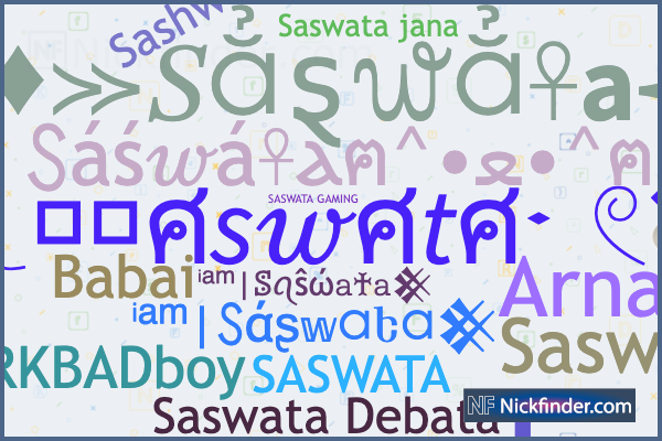 Nicknames and stylish names for Saswata - Nickfinder.com