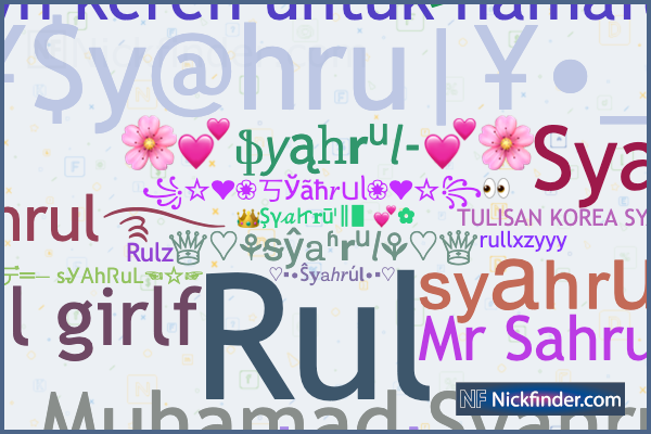 Nama panggilan dan nama gaya untuk Syahrul - Nickfinder.com