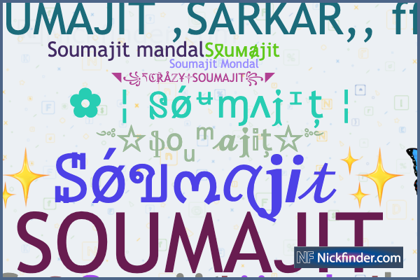Nicknames for Soumajit: Soumajit Mondal, S𐍉uᴍⱥjit, Sᴏᴜᴍᴀ