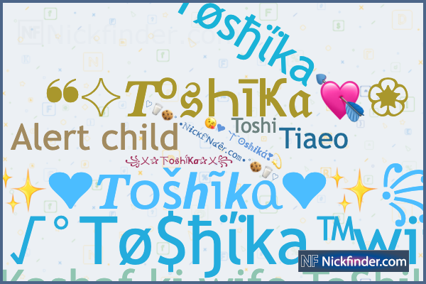 Nicknames for Toshika: Toshi, Clever child, Toshu, Tøsђΐka, Alert