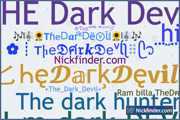 Nicknames for Darkblade: ☬☆꧁࿇Ðɑʀҟɮʟǟɖɛ࿇꧂☆☬, ĐᴀʀᴋㅤƁʟᴀᴅᴇ