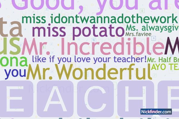 Apodos y nombres elegantes para Teacher - Nickfinder.com